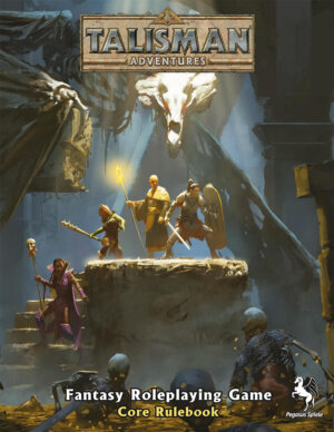 Talisman Adventures Fantasy Roleplaying Game (Pegasus Spiele)