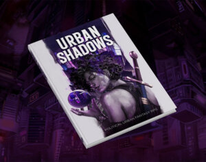 Urban Shadows: Second Edition (Magpie Games)