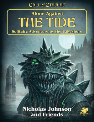 Call of Cthulhu: Alone Against the Tide (Chaosium Inc)