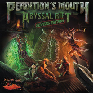 Perdition's Mouth: Abyssal Rift - Revised Edition (Dragon Dawn Productions)