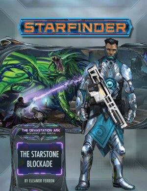 Starfinder: The Starstone Blockade (Paizo Inc)