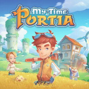 My Time at Portia (Pathea Games/Team17)