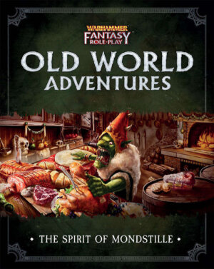 Warhammer Fantasy Roleplay Old World Adventures: Spirit of Mondstille( Cubicle 7 Entertainment)