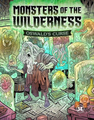 Monsters of the Wilderness: Oswald's Curse (Cawood Publishing)