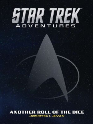 Star Trek Adventures: Another Roll of the Dice (Modiphius Entertainment)