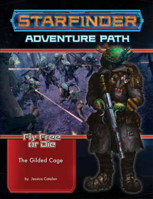 Starfinder Adventure Path #39: The Gilded Cage (Paizo Inc)