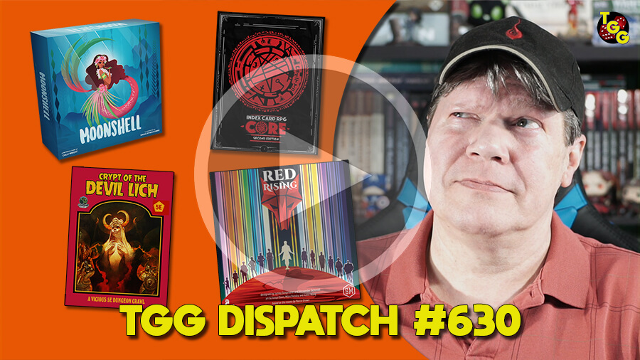 The Gaming Gang Dispatch Episode #630