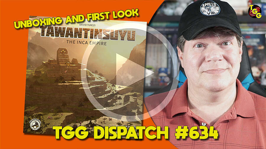 First Look at Tawantinsuyu on The Gaming Gang Dispatch #634