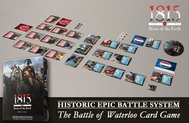1815 Scum of the Earth The Battle of Waterloo Card Game Set Up (Hall or Nothing Productions)