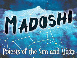 Madoshi: Priests of the Sun and Moon (DPH Games)