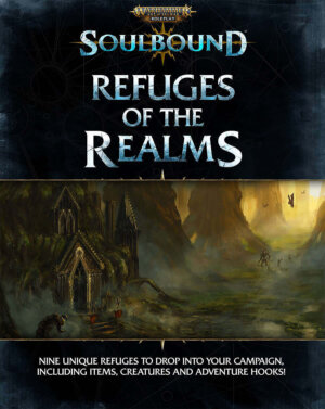 Warhammer Age of Sigmar -Soulbound: Refuges of the Realms (Cubicle 7 Entertainment)