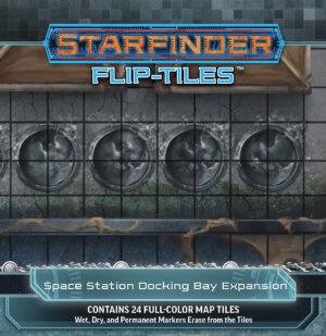 Starfinder Flip-Tiles: Space Station Docking Bay Expansion (Paizo Inc)