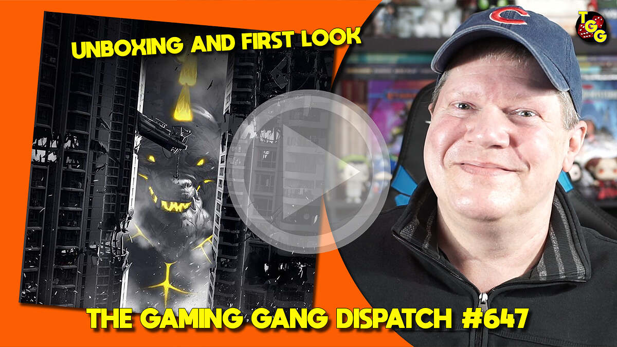 Unboxing and First Look at King of Tokyo Dark Edition on The Gaming Gang Dispatch #647
