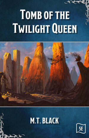 Tomb of the Twilight Queen (M.T. Black)