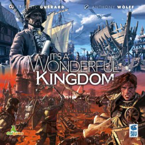 Its a Wonderful Kingdom (La Boîte de Jeu)