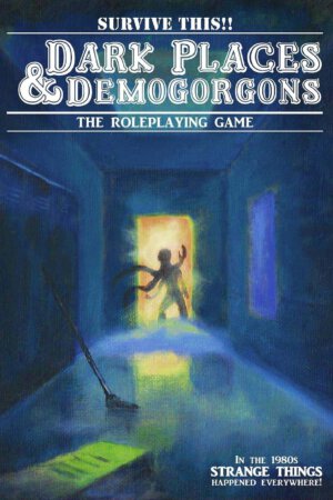 Dark Places & Demogorgons (Bloat Games)