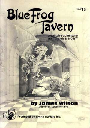 Tunnels & Trolls: Blue Frog Tavern (Flying Buffalo)