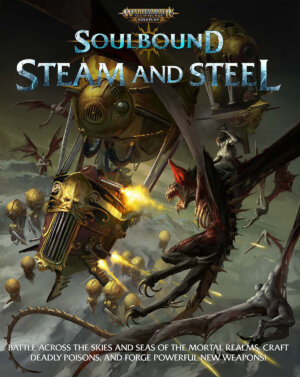 Warhammer Age of Sigmar Soulbound: Steam and Steel (Cubicle 7 Entertainment)