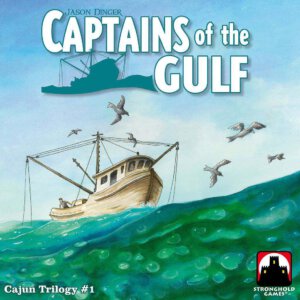 Captains of the Gulf (Stronghold Games)