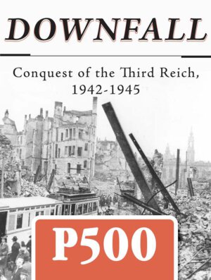 Downfall: Conquest of the Third Reich, 1942-1945 (GMT Games)
