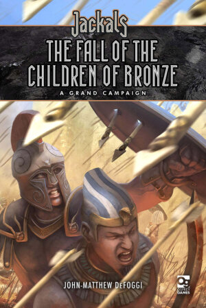 Jackals: The Fall of the Children of Bronze (Osprey Games)