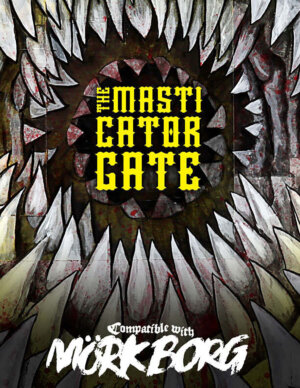 The Masticator Gate (SkeletonKey Games)