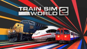 Train Sim World 2 (Dovetail Games)