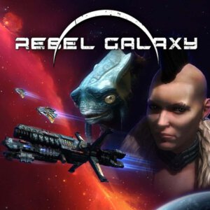Rebel Galaxy (Double Damage Games)