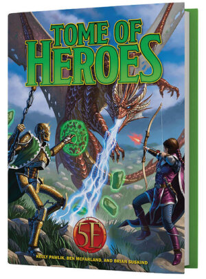 Tome of Heroes 5E (Kobold Press)