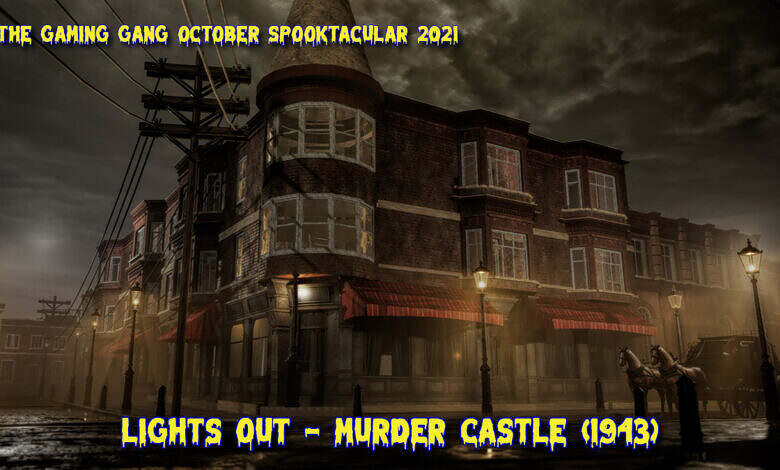 TGG October Spooktacular 2021 Lights Out - Murder Castle