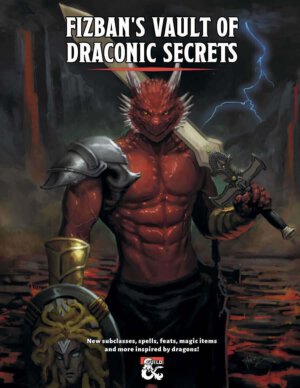 Fizban's Vault of Draconic Secrets (Splinterverse)