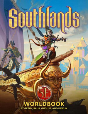 Southlands Worldbook for 5E (Kobold Press)