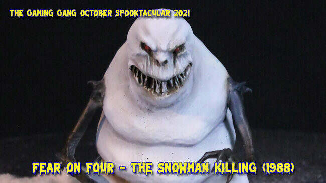 TGG October Spooktacular 2021 - Fear on Four:The Snowman Killing (1988)