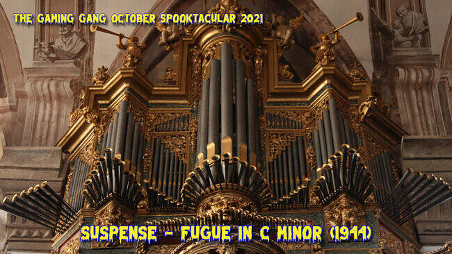 TGG October Spooktacular 2021 - Suspense: Fugue in C Minor (1944)
