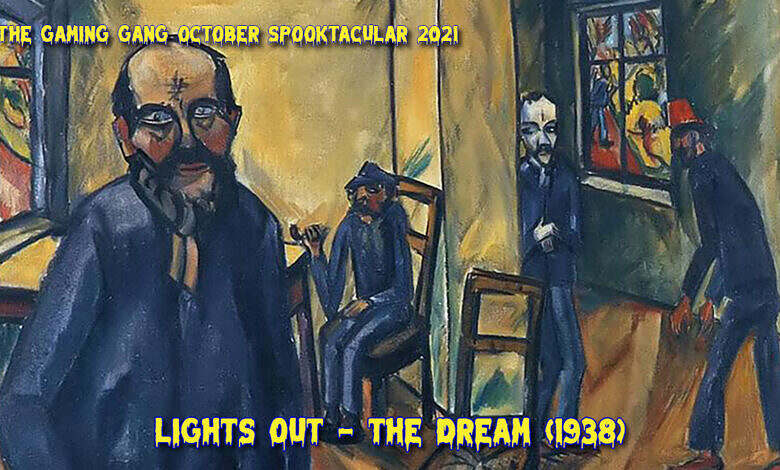 TGG Spooktacular 2021 Lights Out The Dream 1938