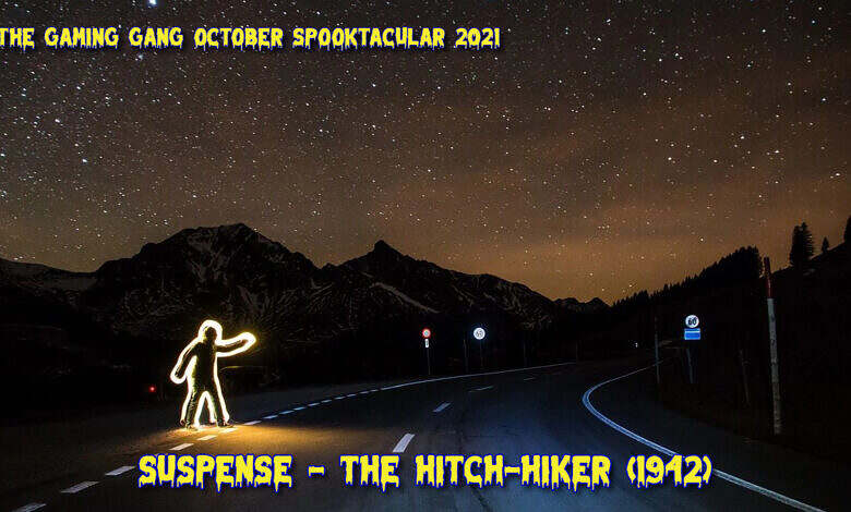 TGG Spooktacular 2021 Suspense The Hitch-Hiker