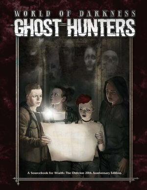 World of Darkness: Ghost Hunters (Onyx Path Publishing)