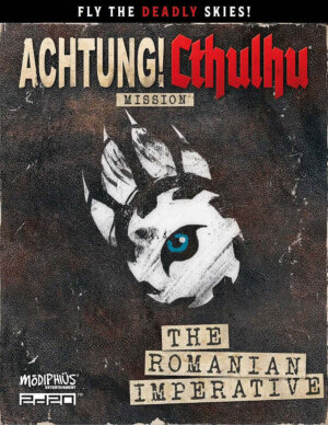 Achutung! Cthulhu: The Romanian Imperative (Modiphius Entertainment)