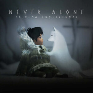 Never Alone (Upper One Games/E-Line Media)