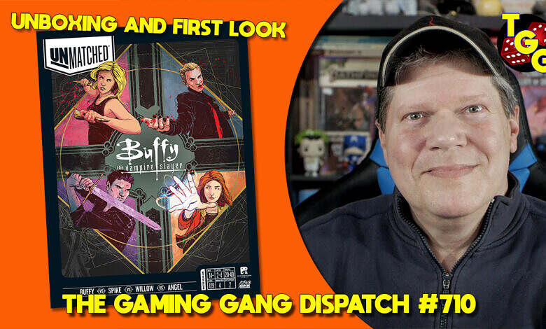 The Gaming Gang Dispatch 710