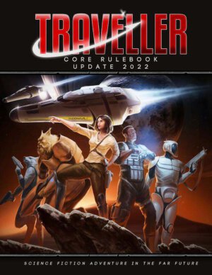 Traveller Core Rulebook Update 2022 (Mongoose Publishing)