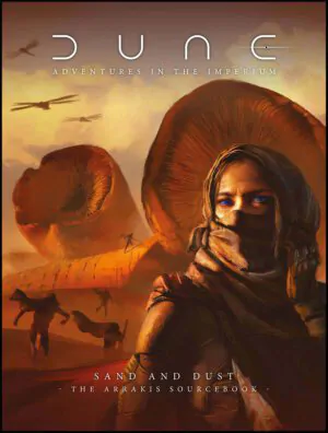Dune: Adventures in the Imperium - Sand and Dust (Modiphius Entertainment)