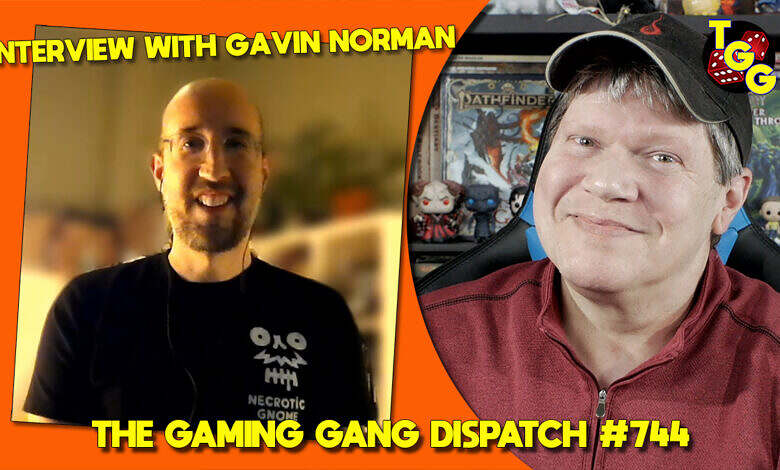 The Gaming Gang Dispatch 744
