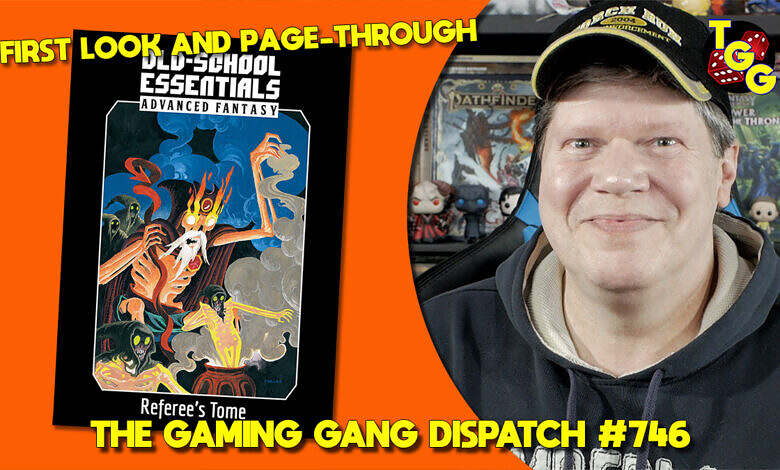 The Gaming Gang Dispatch 746