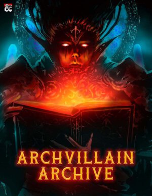 Archvillain Archive (DMs Guild)