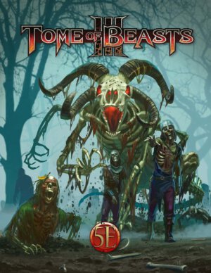 Tome of Beasts III (Kobold Press)