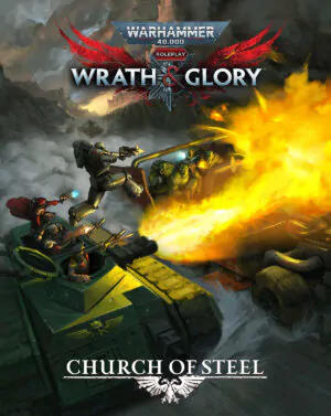 Warhammer 40K Roleplay Wrath & Glory: Church of Steel (Cubicle 7 Entertainment)