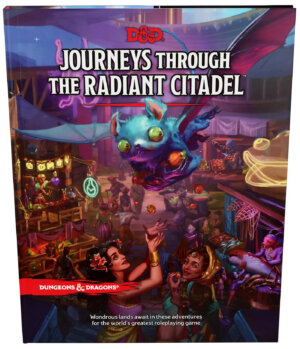 Dungeons & Dragons: Journeys through the Radiant Citadel (Wizards of the Coast)