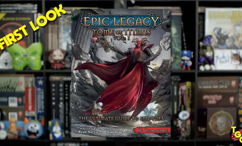 epic-legacy-tome-of-titans-volume-1-first-look