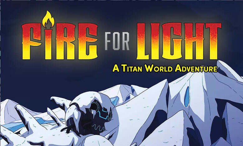 Fire for Light (Greenbrier Games)